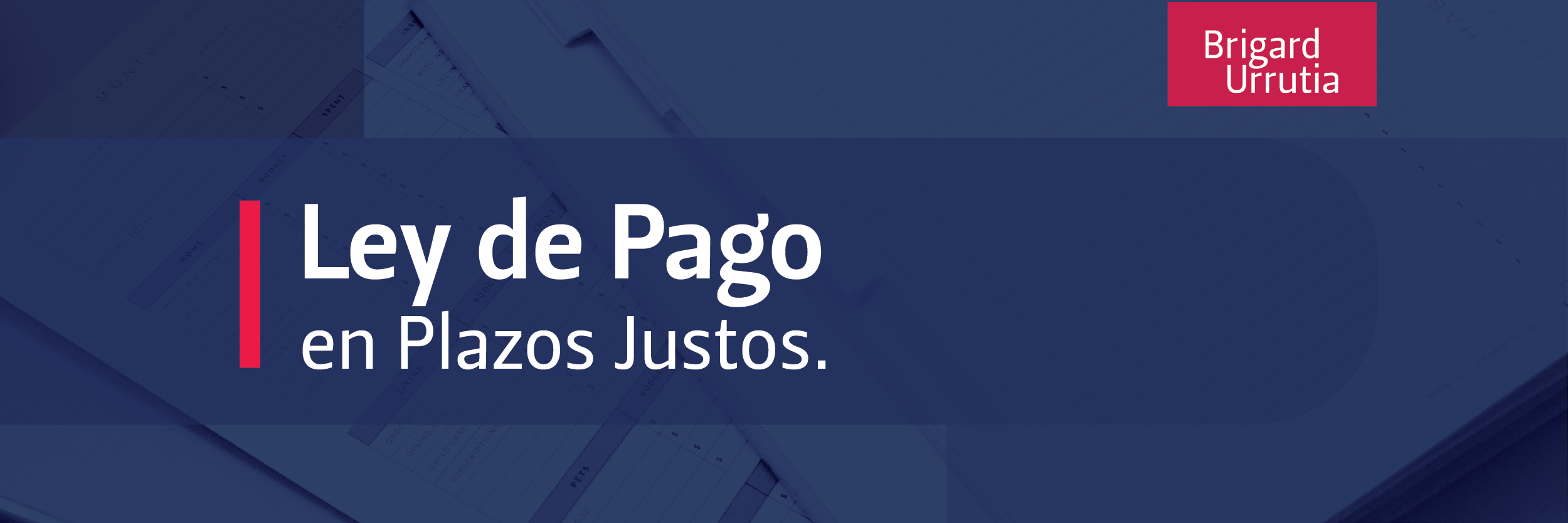 ¿Conoce como funciona la Ley de Pago en Plazos Justos?