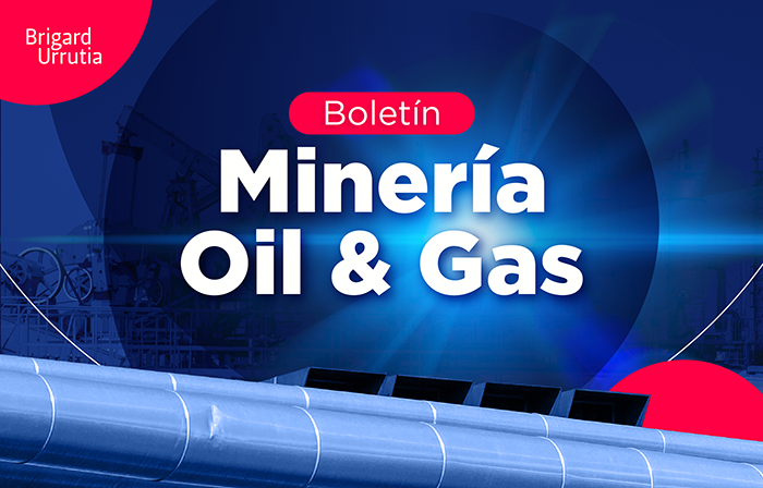 Boletín Minería, O&G | 11 de abril 2024