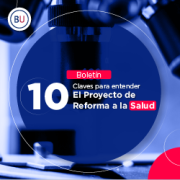 10 Claves para entender el Proyecto de reforma a la salud